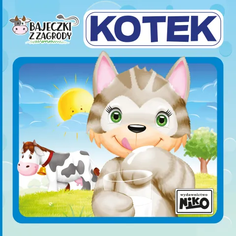 Bajeczki z zagrody. Kotek