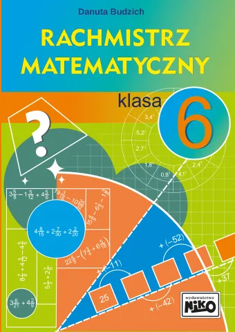 Rachmistrz matematyczny klasa 6